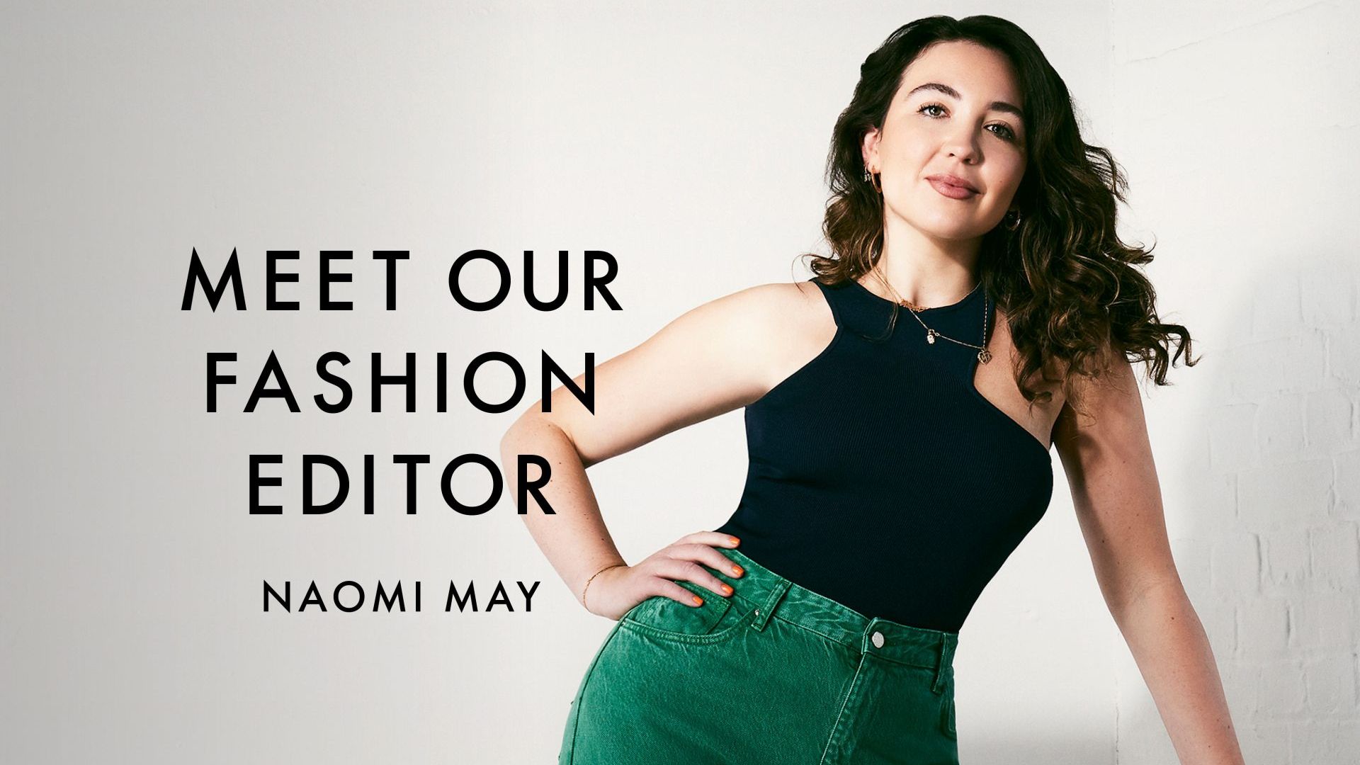 Join Stylist S Fashion Editor Naomi May For A Live Qanda